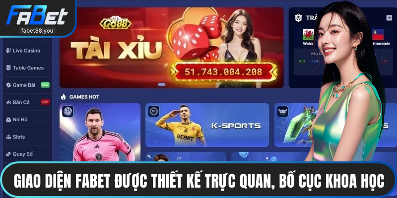 Giao diện FABET được thiết kế trực quan, bố cục khoa học